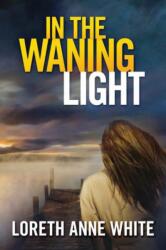 In the Waning Light (ISBN: 9781503949669)