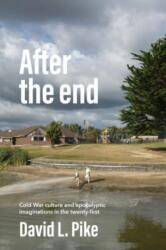 After the End (ISBN: 9781526174048)