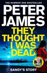 They Thought I Was Dead: Sandy's Story (ISBN: 9781529031430)