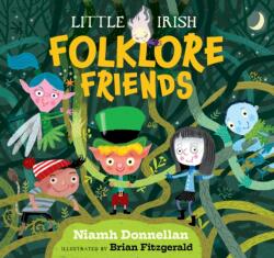 Little Irish Folklore Friends (ISBN: 9781804580431)