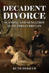 Decadent Divorce (ISBN: 9781398108943)