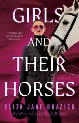 Girls and Their Horses (ISBN: 9780593438893)