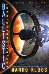 Ballistic (ISBN: 9781542090070)