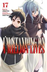 I'm Standing on a Million Lives 17 (ISBN: 9781646518982)