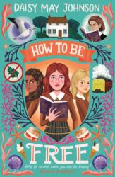 How to Be Free (ISBN: 9781782694403)