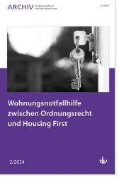 Wohnungsnotfallhilfe zwischen Ordnungsrecht und Housing First (ISBN: 9783784137476)