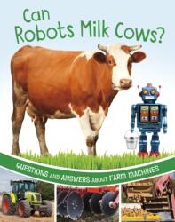 Can Robots Milk Cows? (ISBN: 9781398248519)