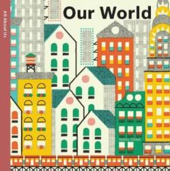 Spring Street All About Us: Our World (ISBN: 9781454711698)