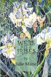 Webs and Irises (ISBN: 9781800169265)