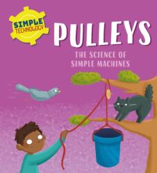 Simple Technology: Pulleys (ISBN: 9781526323552)