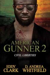American Gunner 2 (ISBN: 9781957950228)