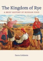 The Kingdom of Rye (ISBN: 9780520402072)