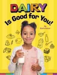 Dairy Is Good for You! (ISBN: 9781398247253)