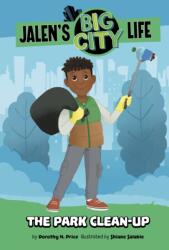 The Park Clean-Up (ISBN: 9781398253230)