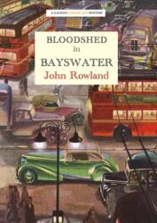 Bloodshed in Bayswater (ISBN: 9781915530301)