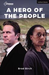 A Hero of the People (ISBN: 9781350181885)
