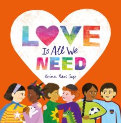 Love is All We Need (ISBN: 9781915659293)