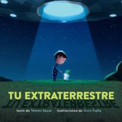 Tu extraterrestre (ISBN: 9781454953890)