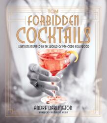 Forbidden Cocktails (ISBN: 9780762485208)