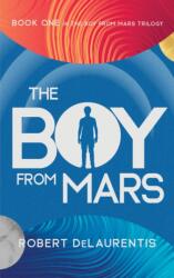 The Boy from Mars (ISBN: 9781644283998)