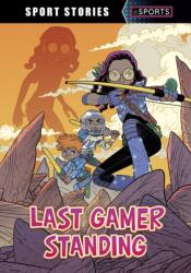 Last Gamer Standing (ISBN: 9781398253919)