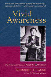Vivid Awareness - Khenchen Thrangu (ISBN: 9781590308165)