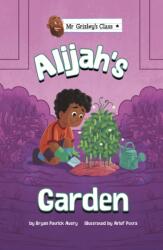 Alijah's Garden (ISBN: 9781398252790)