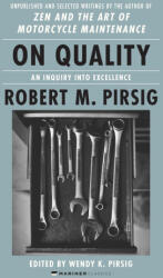 On Quality - Robert M. Pirsig, Wendy K. Pirsig (ISBN: 9780063084650)