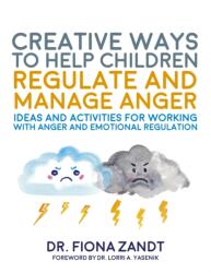 Creative Ways to Help Children Regulate and Manage Anger (ISBN: 9781839975561)