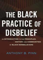 The Black Practice of Disbelief (ISBN: 9780807045220)