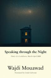 Speaking through the Night (ISBN: 9781772015393)