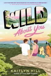 Wild About You (ISBN: 9780593650950)