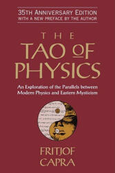 Tao of Physics - Fritjof Capra (ISBN: 9781590308356)