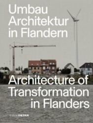 Umbau-Architektur in Flandern / Architecture of Transformation in Flanders (ISBN: 9783955536305)
