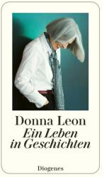 Ein Leben in Geschichten (ISBN: 9783257247350)
