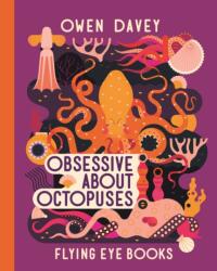 Obsessive About Octopuses (ISBN: 9781838741549)