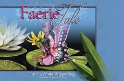 A Faerie Tale (ISBN: 9781838759483)