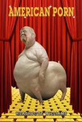 American Porn (ISBN: 9780993014185)