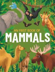 My First Book of Mammals (ISBN: 9781915461940)