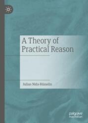 A Theory of Practical Reason (ISBN: 9783031173189)
