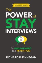 The Power of Stay Interviews for Engagement and Retention (ISBN: 9781586445126)