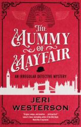 Mumia din Mayfair (ISBN: 9781448310760)