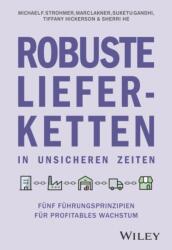 Robuste Lieferketten in unsicheren Zeiten (ISBN: 9783527511785)