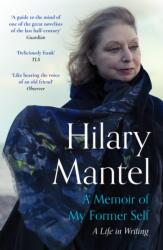 A Memoir of My Former Self (ISBN: 9781399813907)