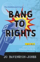 Bang to Rights (ISBN: 9781916966390)