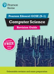 Pearson REVISE Edexcel GCSE Computer Science Revision Guide incl. online revision - for 2026, 2027 exams (ISBN: 9781292374000)
