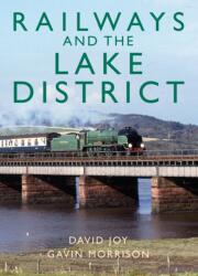 Railways and the Lake District (ISBN: 9781914227646)