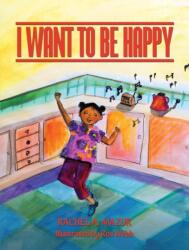 I Want to be Happy (ISBN: 9781685627621)