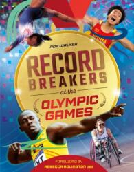 Record Breakers at the Olympic Games (ISBN: 9781804535585)
