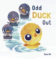 Odd Duck Out (ISBN: 9781605379760)